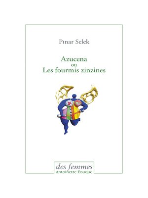 cover image of Azucena ou Les fourmis zinzines